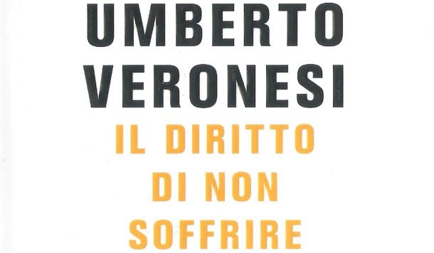 Il diritto non soffrire, libro di Umberto Veronesi